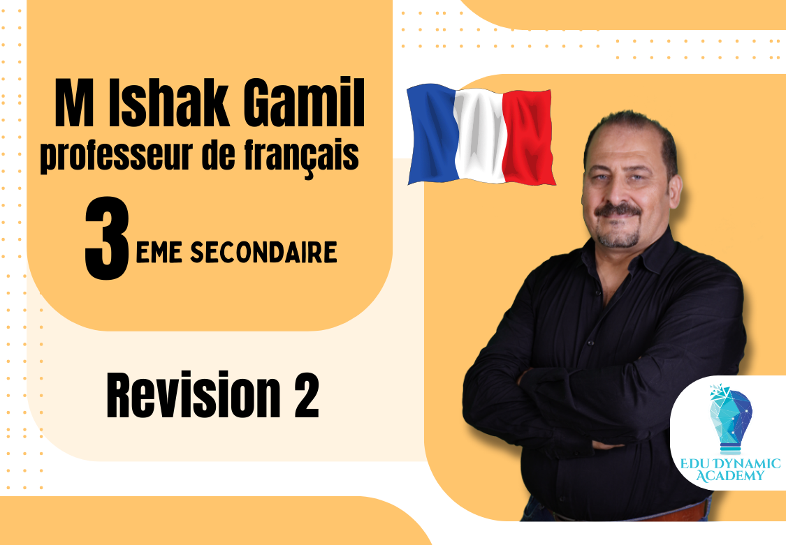 M. Ishak Gamil | 3rd Secondary | المراجعة النهائية : المحاضرة الثانية